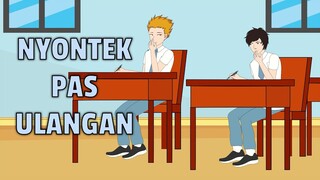 NYONTEK PAS ULANGAN - Animasi Sekolah