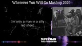 Wherever You Will Go - MashUp 2020 (10 Songs Mashup) | BillyTechGaming