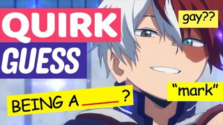 my best non weeb friend guesses/reacts to my hero academia quirks