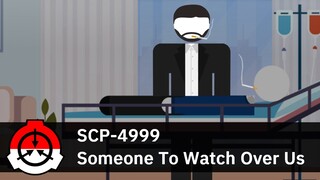 Malaikat Pendamping Sebelum Ajal - SCP-4999 "Someone to Watch Over Us"