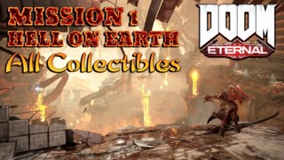 DOOM ETERNAL ALL ITEMS/COLLECTIBLES (MISSION 1 HELL ON EARTH)