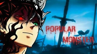 Black Clover AMV - Popular Monster