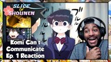 Komi Can't Communicate Episode 1 Reaction | HOW CAN YOU NOT LOVE KOMI AFTER WATCHING THIS???