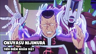 Okuyasu Nijimura (Jojo's Bizarre Adventure) - Tiêu Điểm Nhân Vật