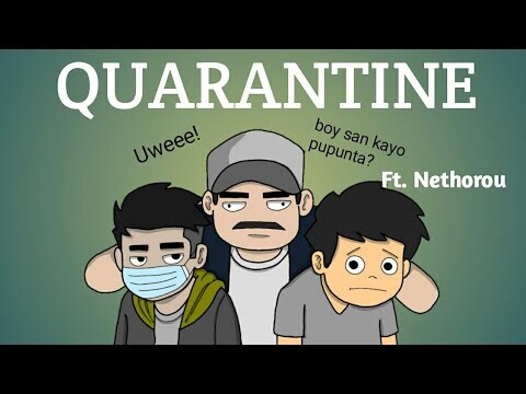 Quarantine Ft. Nethorou Animations ( Pinoy animation ) 1st collaboration!!