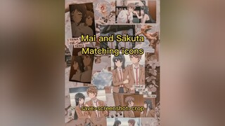 maisakurajima matchingicons rascaldoesnotdreamofbunnygirlsenpai anime foryou foryoupage fy fyp fypa