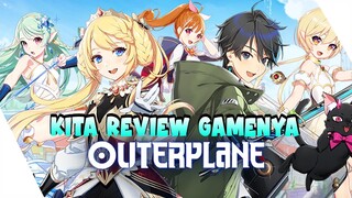 REVIEW Game Outerplane yang Lagi Ramai Dimainkan SKOR 1-10