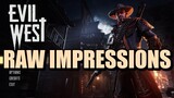 Evil West  -  Raw Impressions