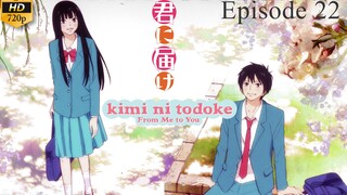 Kimi ni Todoke - Episode 22 (Sub Indo)