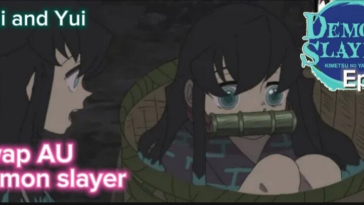 Pelatihan Ubuyashiki Kagaya eps 2| Demon slayer swap AU | Mui and Yui