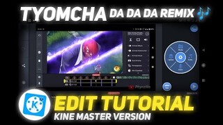 Tutorial Membuat Efek Keren di Kine Master⚡| Pake Lagu Tyomcha Dadada Yang Lagi Viral di Tiktok ✨