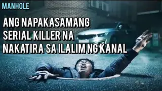 Ang Napakasamang SERIAL KILLER na Nakatira sa ilalim ng KANAL - movie recap tagalog