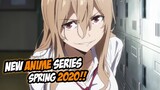 Top 10 Best Upcoming New Anime Spring 2020 [New Series Version]