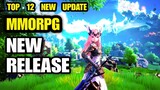 Top 12 New Releases MMORPG 2023 Android iOS | new Update MMORPG mobile 2023