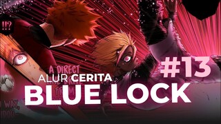 KEMUNCULAN PEMAIN PALING BRUTAL!!! SHIDOU RYUSEI!!! - ALUR CERITA BLUE LOCK Part 13 [CH. 86-89]