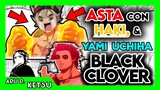 ⚫ BLACK CLOVER: ⚪Sigamos con el ARCO FINAL (Pt.2) 🟡| Asta se CARREA TODO, Haki, Itachi y el GOTEI 13