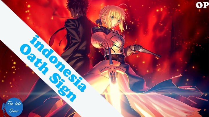 OP Fate Zero "Oath Sign" Indonesia Version