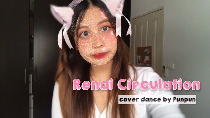 Renai Circulation - Cover Dance by Punpun ⋆⁺₊⋆⁺