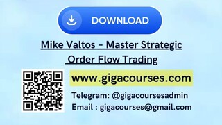 Mike Valtos – Master Strategic Order Flow Trading