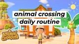 Animal Crossing Daily Routine!