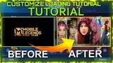 (TUTORIAL) HOW TO CHANGE MOBILE LEGENDS LOADING SCREEN INTRO IN JUST 20 SECONDS| MLBB