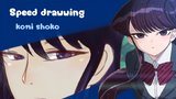 ∆komi shoko Komi can't communicate ∆ [Speed drawwing ]