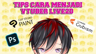 TIPS CARA MENJADI VIRTUAL YOUTUBER / VTUBER LIVE2D (PC)【VTUBER INDONESIA】