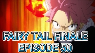 Fairy Tail Finale Episode 50