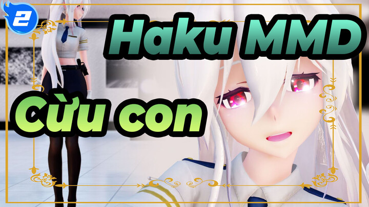 [Haku MMD] Haku: Cừu con, xin đừng bị ta bắt!!_2