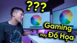 "5 TRIỆU" Mua Màn Hình "GAMING 165Hz" hay "ĐỒ HỌA"