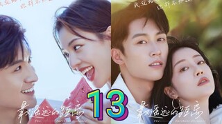 EP.13 THE FURTHEST DISTANCE ENG-SUB