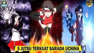 5 JUTSU TERKUAT SARADA UCHIHA HINGGA SAAT INI [ Anime/Manga]