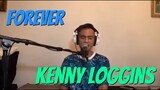 FOREVER - Kenny Loggins (Cover by Bryan Magsayo - Online Request)