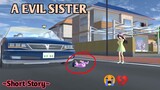 A Evil Sister 😭💔 | Sad Emotional | Sakura School Simulator Story