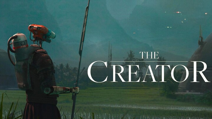 The Creator 2023 - Full movie HD - Direct link