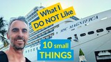 Part 2: 10 Small Things I DO NOT like about MSC Cruises | MSC Magnifica