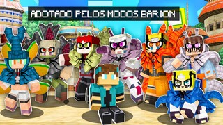 MINECRAFT... MAS EU FUI ADOTADO PELOS MODOS BARION