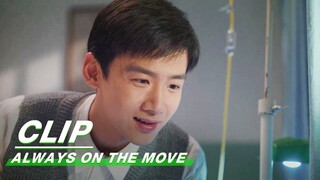 Wang Yongge was Sent to the Hospital | Always on the Move EP34 | 南来北往 | iQIYI