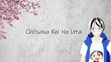 Chiisana Koi No Uta Cover - with romanji lyrics