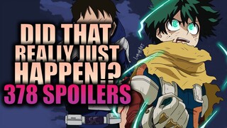 THAT REALLY JUST HAPPENED!? / My Hero Academia Chapter 378 Spoilers