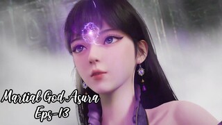 Martial God Asura Eps 13 | Sub Indo