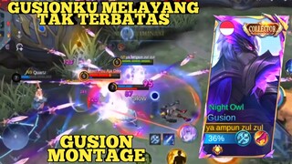 GUSIONKU MELAYANG TAK TERBATAS, GUSION MONTAGE