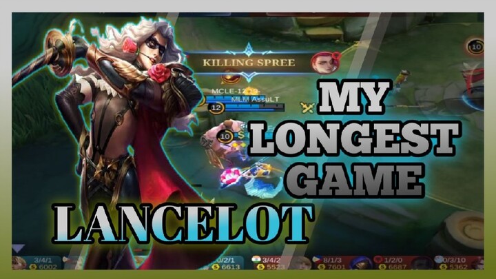 LANCELOT GAMEPLAY MY LONGEST GAME WATCH FULL VIDEO ON MY YOUTUBE CHANNEL