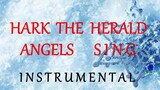 HARK THE HERALD ANGELS SING -  INSTRUMENTAL (lyrics)