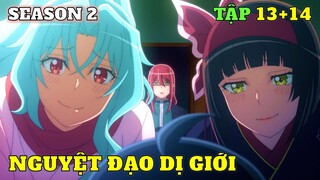 Nguyệt Đạo Dị Giới SS2 Tập 13+14 | Tóm Tắt Anime | Review Phim Anime | Ka Din Anime