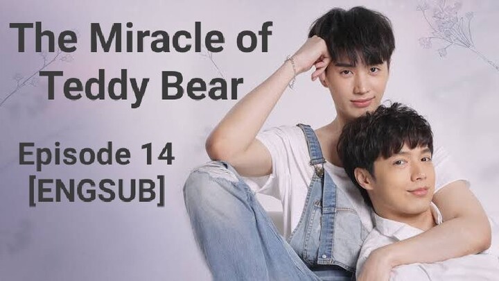 The Miracle of Teddy Bear (2022) - Episode 14 [ENGSUB]