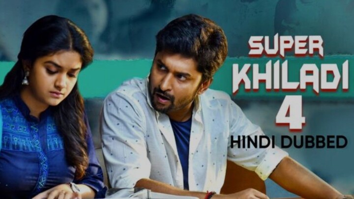 Super khiladi-4 romantic full movie hindi dubbed natural star Nani, Keerthy Suresh