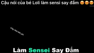 Câu nói của bé Loli làm Sensi say đắm#anime#edit#clip#tt