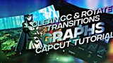 Capcut tutorial - Clean cc and Rotate transitions | Capcut graphs tutorial