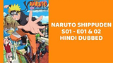 Naruto Shippuden S01 - E01 & E02 Hindi Episodes